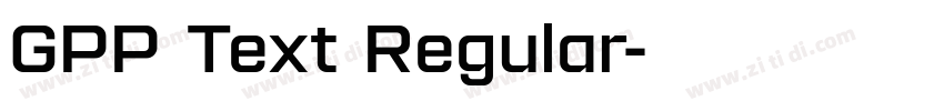 GPP Text Regular字体转换 GPP Text Regular字体转换